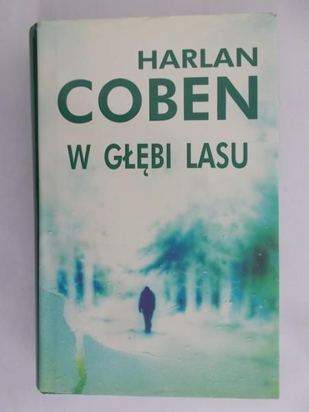 Coben Harlan - W głębi lasu