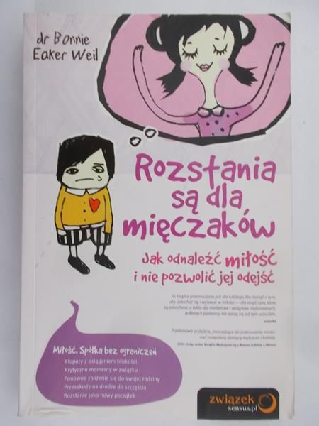 Weil Bonni Eaker - Rozstania są dla mięczaków