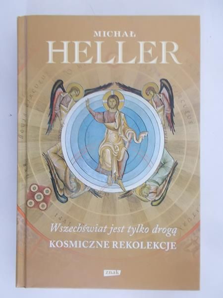 Heller Michał - Wszechświat jest tylko drogą