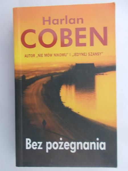 Coben Harlan - Bez pożegnania