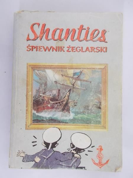 Bobrowicz Krzysztof (red.) - Shanties śpiewnik żeglarski