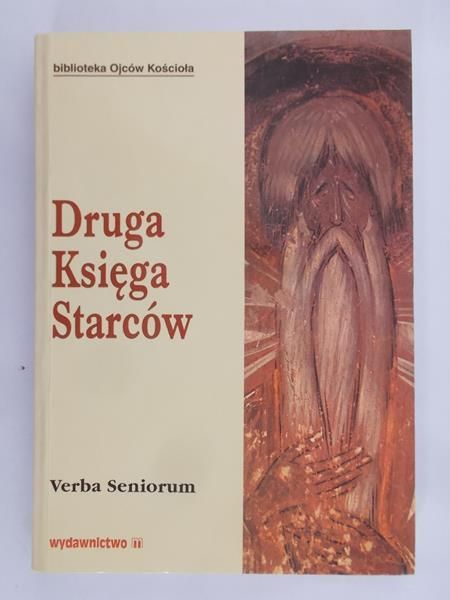 Seniorum Verba - Druga Księga Starców