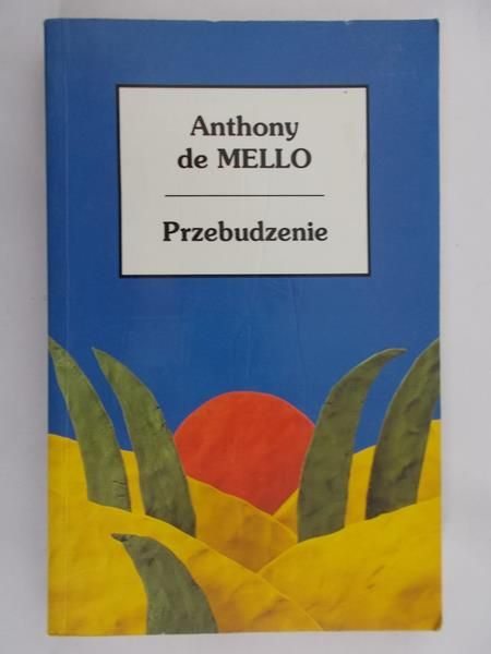 de Mello Anthony - Przebudzenie