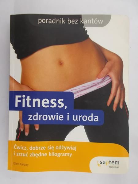 Karpay Ellen - Fitness, zdrowie i uroda