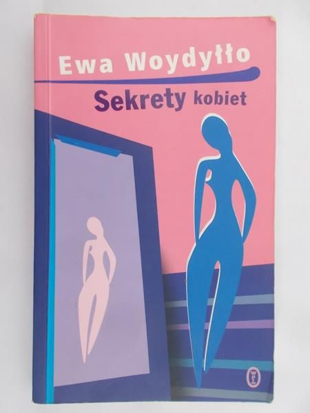 Woydyłło Ewa - Sekrety kobiet