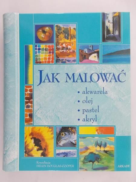 Helen Douglas-Cooper - Jak malować