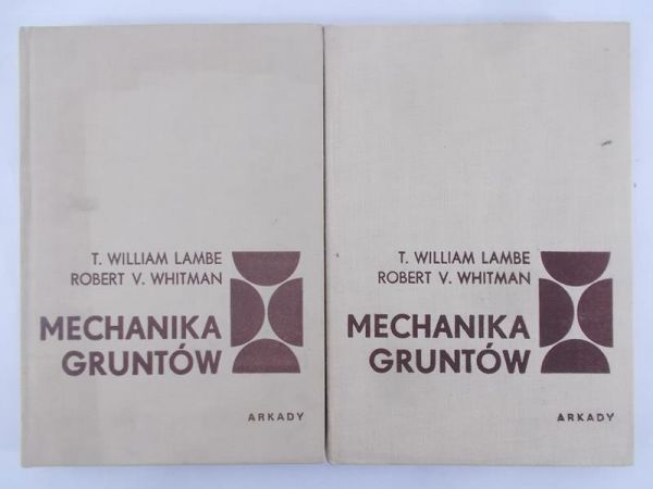 Lambe William - Mechanika gruntów, Tom I-II