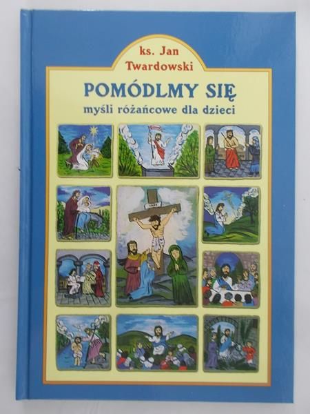 Twardowski Jan - Pomódlmy się