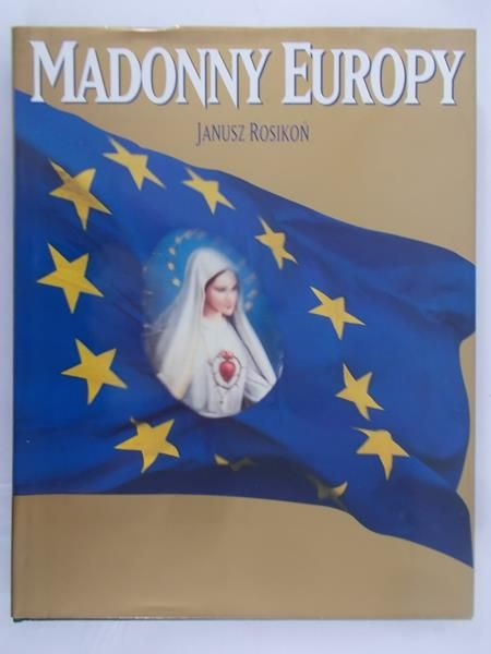 Rosikoń Janusz - Madonny Europy