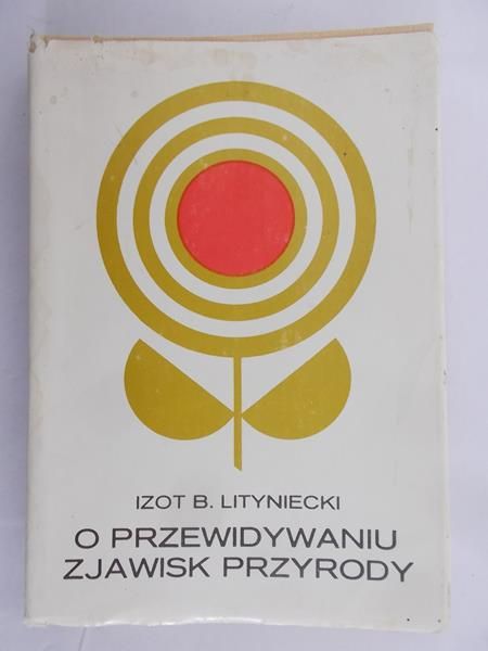 Lityniecki Izot B. - O przewidywaniu zjawisk przyrody