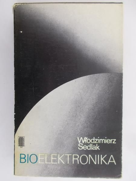 Sedlak Włodzimierz - Bioelektronika