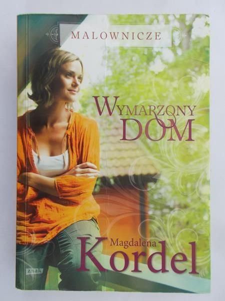 Kordel Magdalena - Wymarzony dom