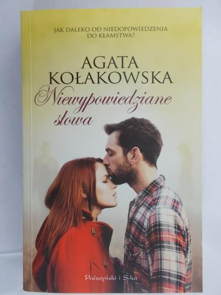 Kołakowska Agata - Niewypowiedziane słowa