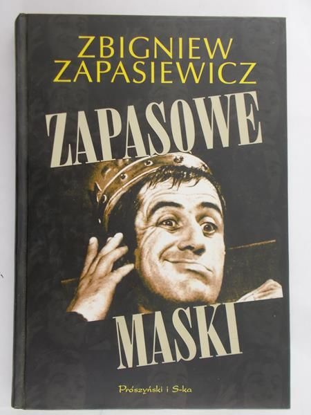 Zapasiewicz Zbigniew - Zapasowe maski