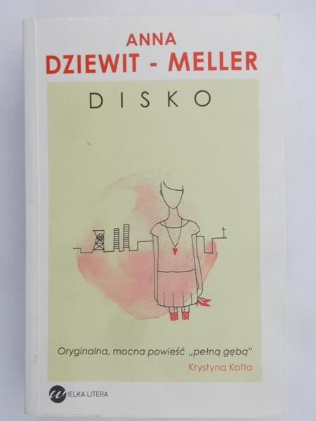 Dziewit-Meller Anna - DISKO