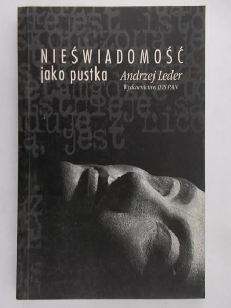 Leder Andrzej - Nieświadomość jako pustka