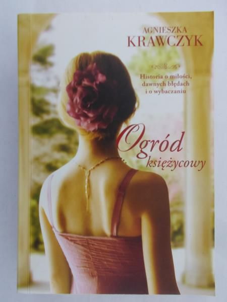 Krawczyk Agnieszka - Ogród księżycowy