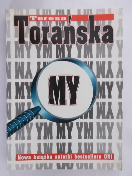 Torańska Teresa - MY