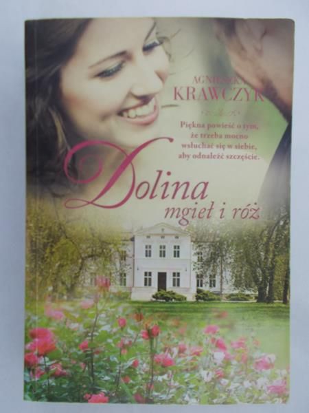 Krawczyk Agnieszka - Dolina mgieł i róż