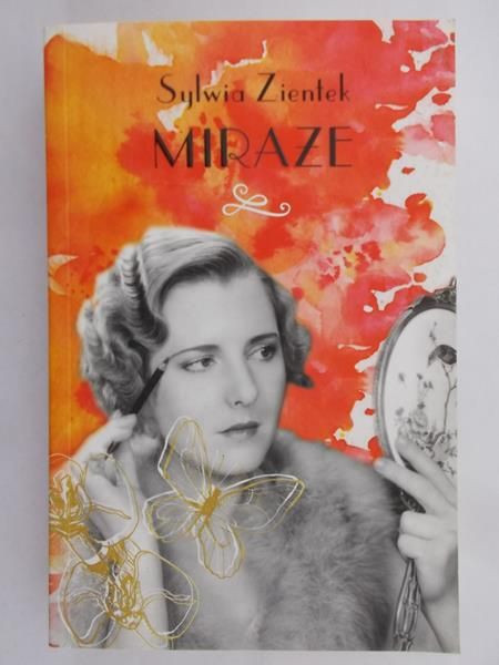 Zientek Sylwia - Miraże