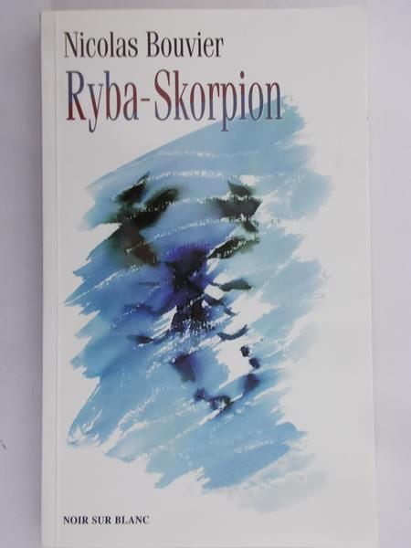 Bouvier Nicolas - Ryba - Skorpion