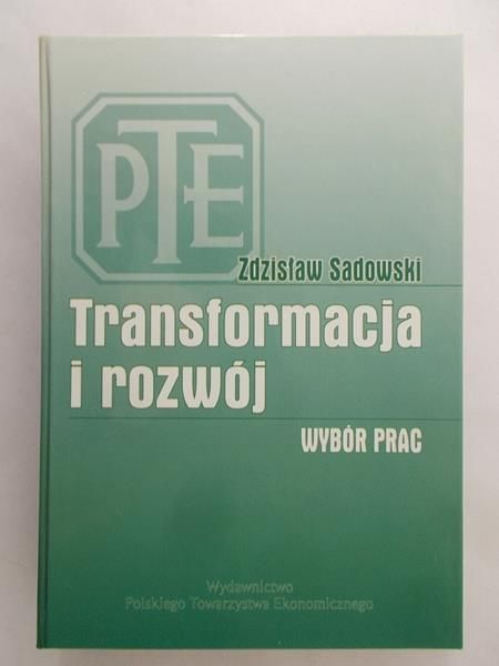 Transformacja i rozwój: Wybór prac