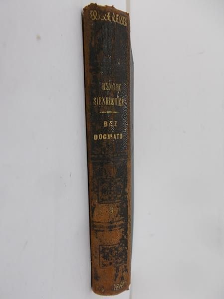 Sienkiewicz Henryk - Bez Dogmatu, 1891 r.