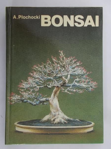 Płochocki A. - Bonsai