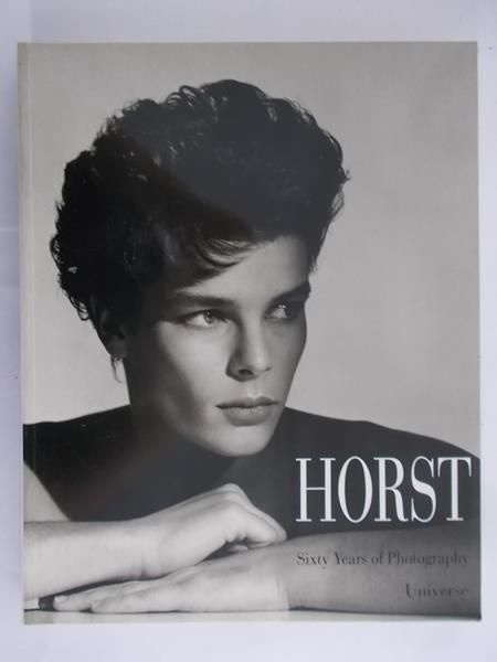 Horst. Sixty Years of Photography