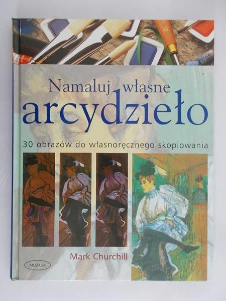 Churchill Mark - Namaluj własne arcydzieło