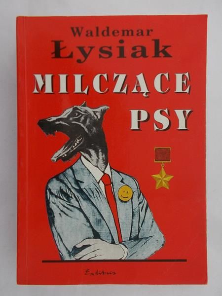 Łysiak Waldemar  - Milczące psy