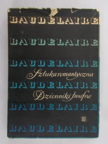 Baudelaire Charles - Sztuka romantyczna. Dzienniki poufne
