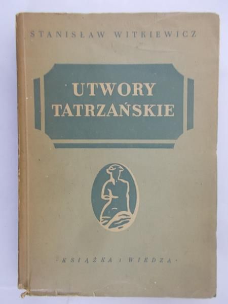 Witkiewicz Stanisław - Utwory tatrzańskie