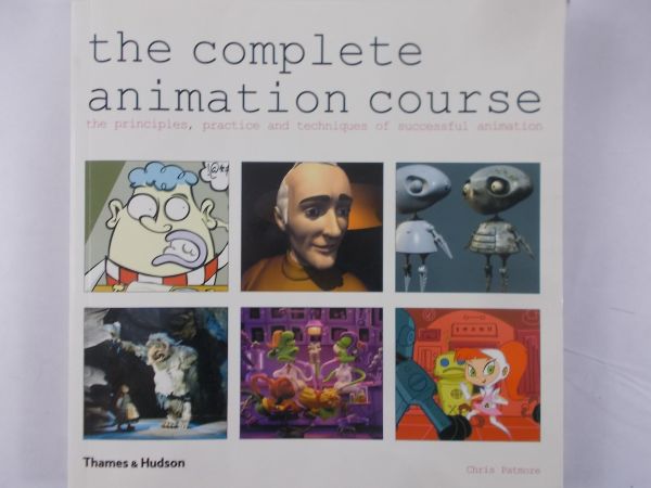Patmore Chris - The complete animation course