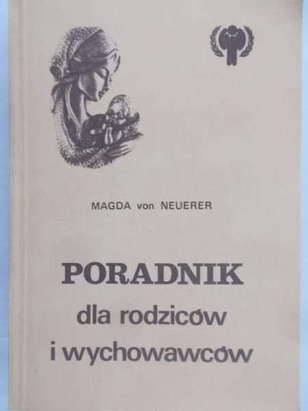 Neuerer von Magda - Poradnik dla rodziców i wychowawców