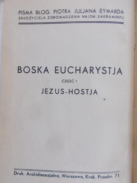 Eymard Piotr Julian - Jezus-Hostja, 1936 r.