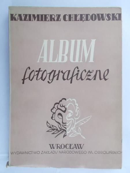 Chłędowski Kazimierz - Album, fotograficzne