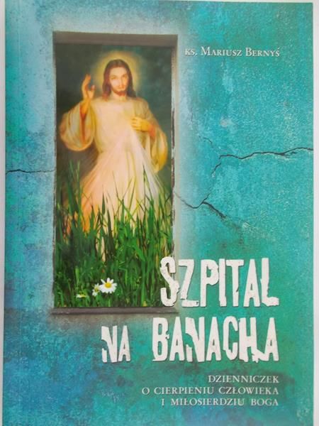Bernyś Mariusz - Szpital na Banacha