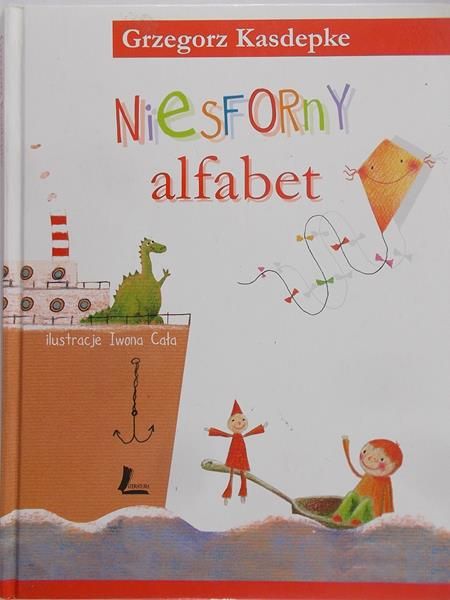 Kasdepke Grzegorz - Niesforny alfabet