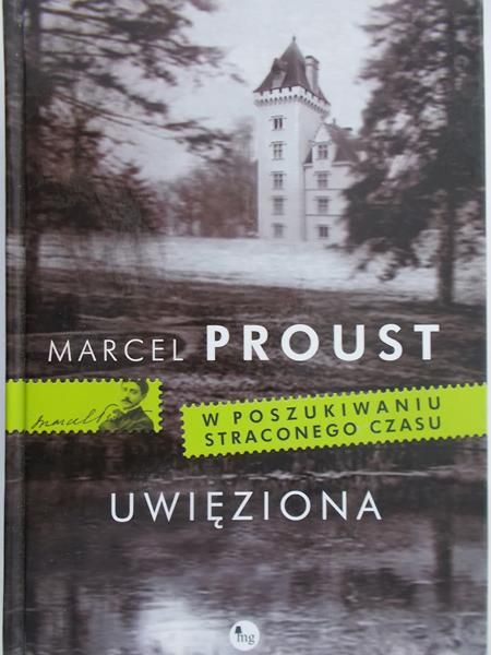 Proust Marcel - Uwięziona