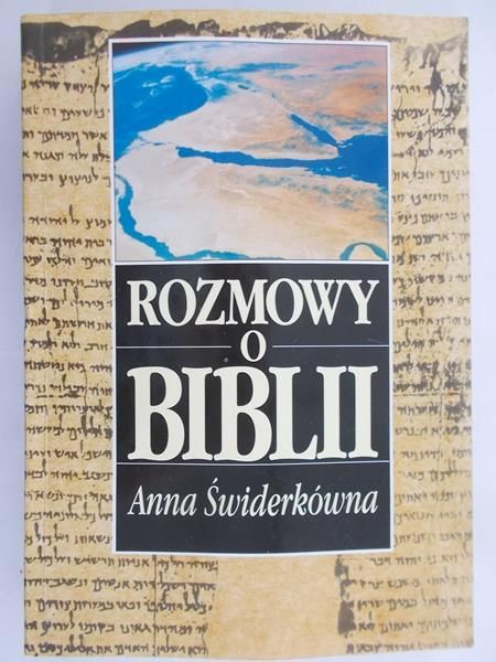Świderkówna Anna - Rozmowy o Biblii