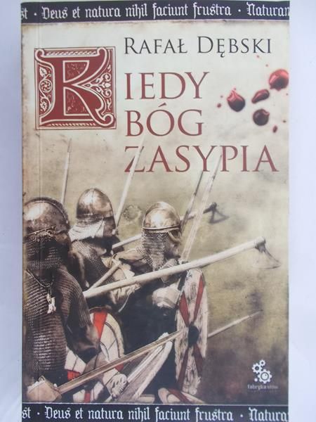 Dębski Rafał - Kiedy Bóg zasypia