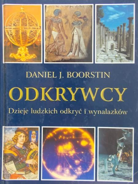 Boorstin Daniel J. - Odkrywcy