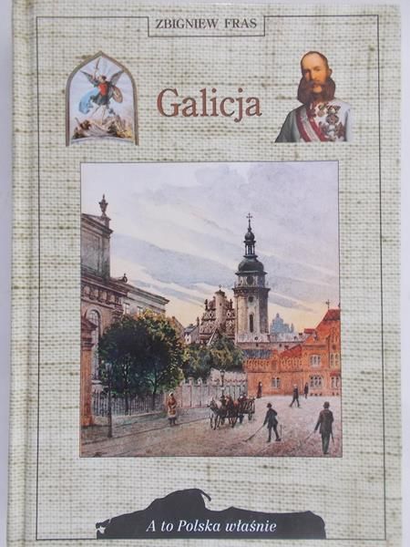 Fras Zbigniew - Galicja