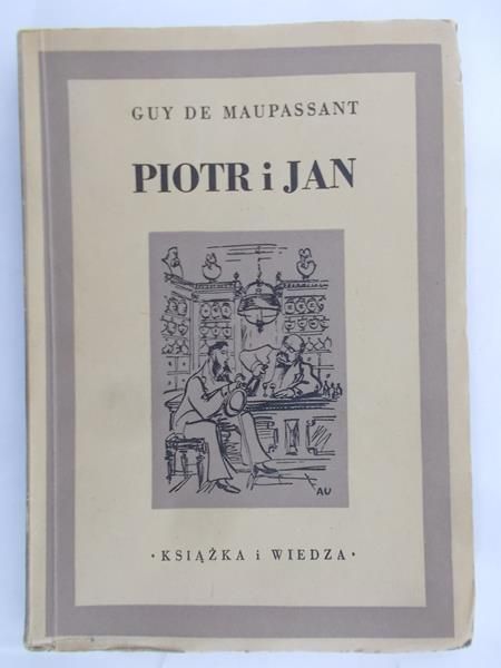 de Maupassant Guy - Piotr i Jan, 1950