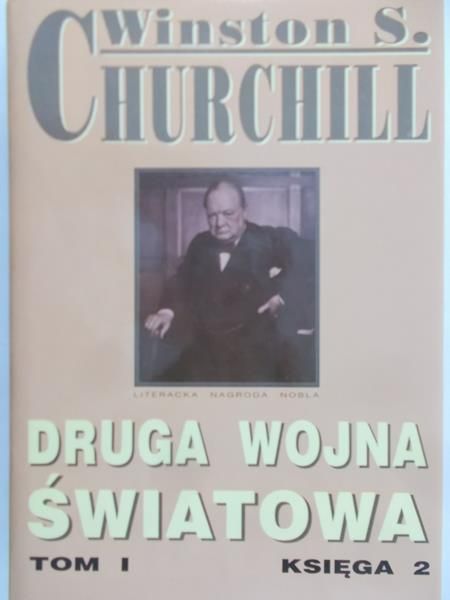 Churchill Winston S. - Druga wojna światowa. Tom I.  Księga 2