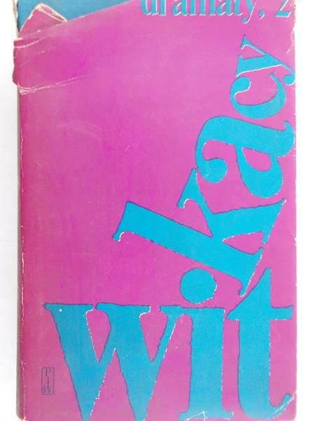 Witkiewicz Stanisław Ignacy - Dramaty Tom II