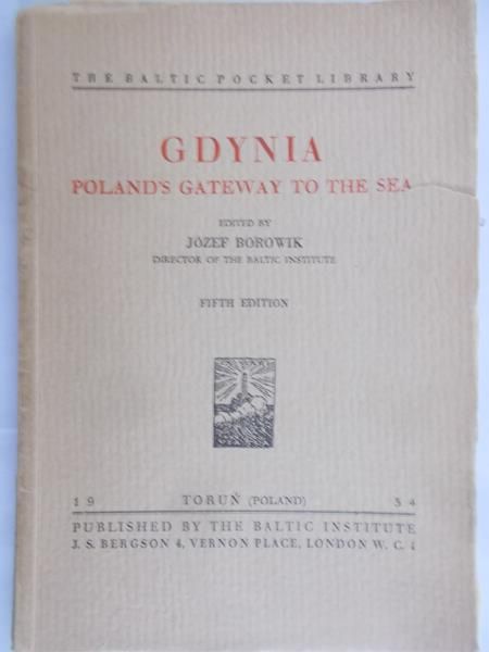 Borowik Józef - Gdynia. Poland's gateway to the sea