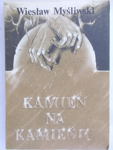 Myśliwski Wiesław - Kamień na kamieniu