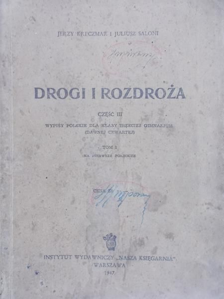 Kreczmar Jerzy - Drogi i rozdroża 1947
